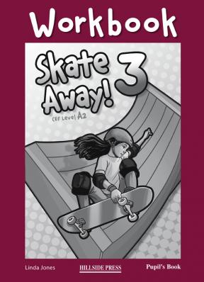 Skate Away 3 Workbook Student's