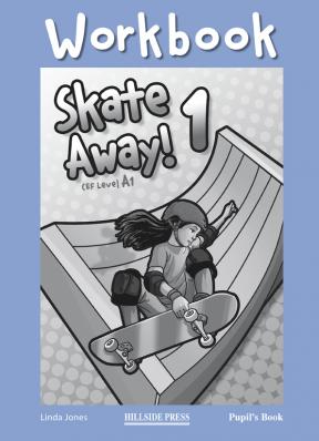 Skate Away 1 Workbook Student's
