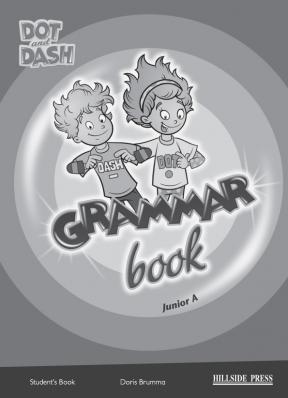 Dot & Dash A Junior Grammar Student's