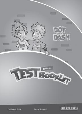 Dot & Dash A Junior Test Pack Student's