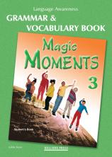 Magic Moments 3 Grammar & Vocabulary Activities Student's